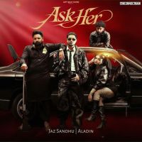 download Ask Her Jaz Sandhu mp3 song ringtone, Ask Her Jaz Sandhu full album download