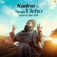 download Kudrat De Ranga Vicho Baba Gulab Singh Ji mp3 song ringtone, Kudrat De Ranga Vicho Baba Gulab Singh Ji full album download
