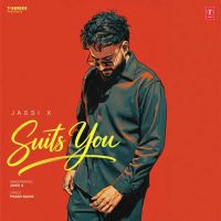 download Suits You Jassi X mp3 song ringtone, Suits You Jassi X full album download