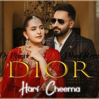 download Dior Dhol Remix Harf Cheema, Dj Porav mp3 song ringtone, Dior Dhol Remix Harf Cheema, Dj Porav full album download