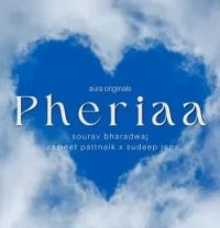download Pheriaa Sameet Pattnaik, Sudeep Jena, Sourav Bharadwaj mp3 song ringtone, Pheriaa Sameet Pattnaik, Sudeep Jena, Sourav Bharadwaj full album download