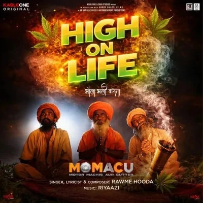 download High On Life Rawme Hooda mp3 song ringtone, High On Life Rawme Hooda full album download