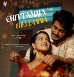 download Chittamma Chellamma Balaji Sri, Sruthi Chidambaranathan mp3 song ringtone, Chittamma Chellamma Balaji Sri, Sruthi Chidambaranathan full album download