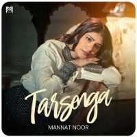 download Tarsenga Mannat Noor mp3 song ringtone, Tarsenga Mannat Noor full album download