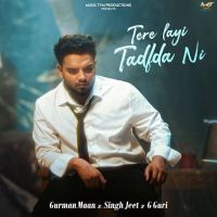 download Tere Layi Tadfa Ni Gurman Maan mp3 song ringtone, Tere Layi Tadfa Ni Gurman Maan full album download