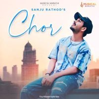 download Chor Sanju Rathod mp3 song ringtone, Chor Sanju Rathod full album download