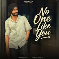 download No One Like You Guru Bhullar mp3 song ringtone, No One Like You Guru Bhullar full album download