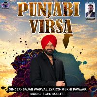 download Punjabi Virsa Sajan Warval mp3 song ringtone, Punjabi Virsa Sajan Warval full album download