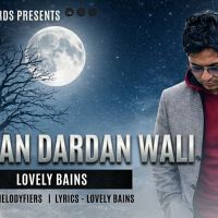 download Dukhan Dardan Wali Lovely Bains mp3 song ringtone, Dukhan Dardan Wali Lovely Bains full album download
