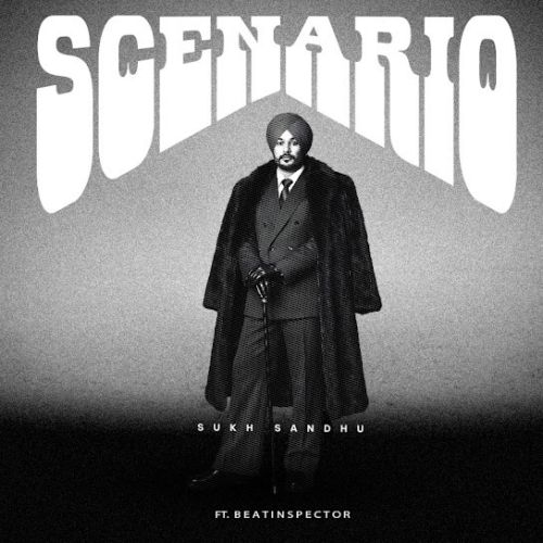 download Change Off Sukh Sandhu mp3 song ringtone, Scenario Sukh Sandhu full album download