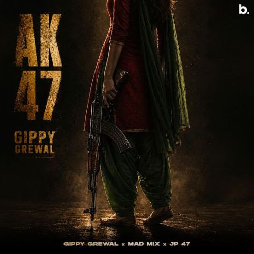 download AK47 Gippy Grewal mp3 song ringtone, AK47 Gippy Grewal full album download
