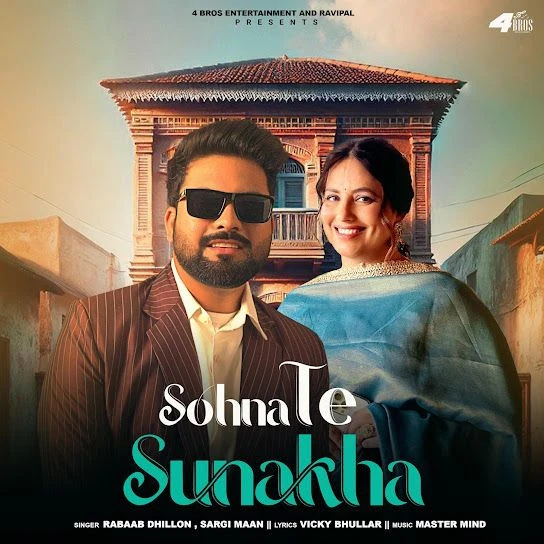 download Sohna Te Sunakha Rabaab Dhillon mp3 song ringtone, Sohna Te Sunakha Rabaab Dhillon full album download
