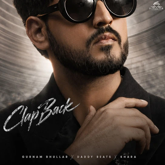 download Bakki Gurnam Bhullar mp3 song ringtone, Clap Back - EP Gurnam Bhullar full album download