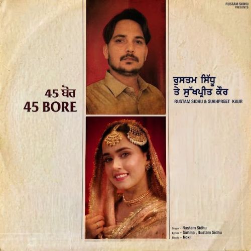 download 45 Bore Rustam Sidhu mp3 song ringtone, 45 Bore Rustam Sidhu full album download