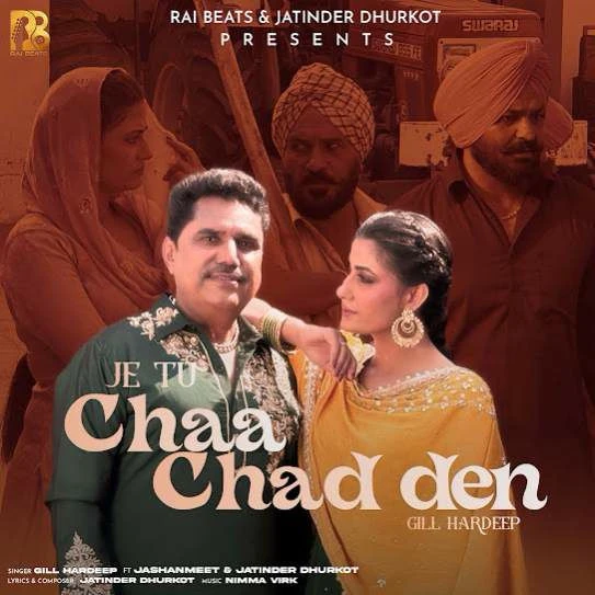 download Je Tu Chaa Chad Den Gill Hardeep mp3 song ringtone, Je Tu Chaa Chad Den Gill Hardeep full album download