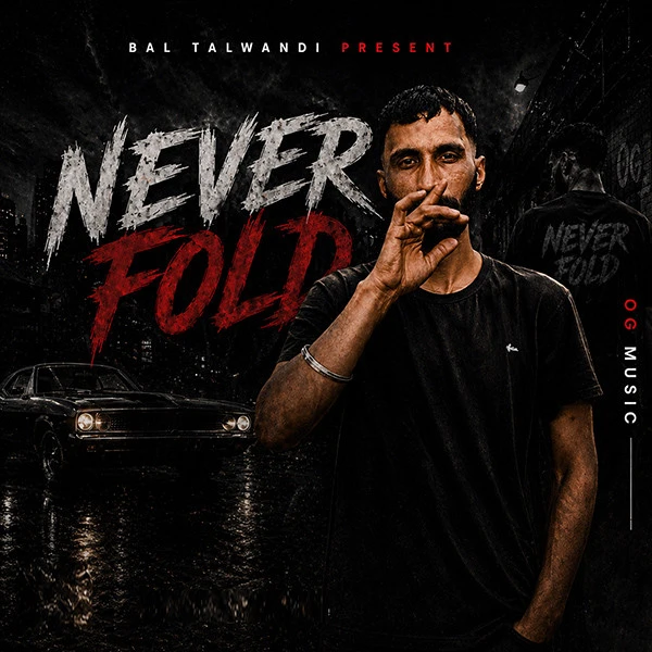 download Never Fold Bal Talwandi mp3 song ringtone, Never Fold Bal Talwandi full album download