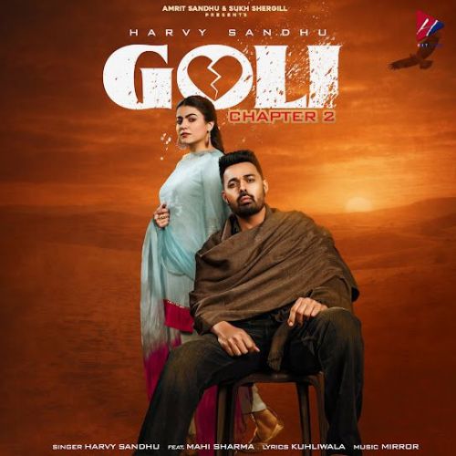 download Goli - Chapter 2 Harvy Sandhu mp3 song ringtone, Goli - Chapter 2 Harvy Sandhu full album download