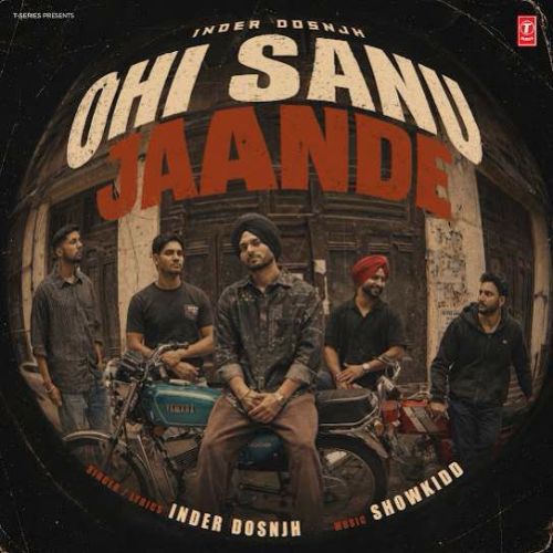 download Ohi Sanu Jaande Inder Dosnjh mp3 song ringtone, Ohi Sanu Jaande Inder Dosnjh full album download