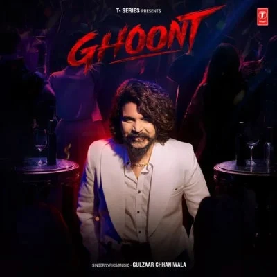 download Ghoont Gulzaar Chhaniwala mp3 song ringtone, Ghoont Gulzaar Chhaniwala full album download
