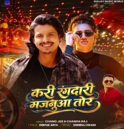 download Kari Rangdari Majanua Tor chand jee, Chanda Raj mp3 song ringtone, Kari Rangdari Majanua Tor chand jee, Chanda Raj full album download