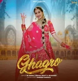 download Ghagro Anchal Bhatt, MR RADHEY mp3 song ringtone, Ghagro Anchal Bhatt, MR RADHEY full album download