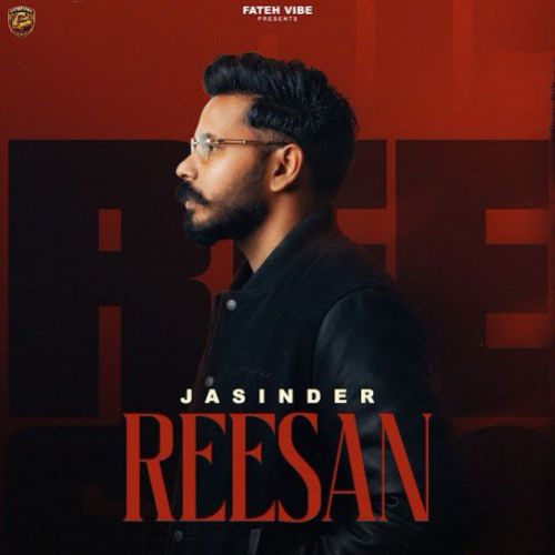 download REESAN Jasinder mp3 song ringtone, REESAN Jasinder full album download