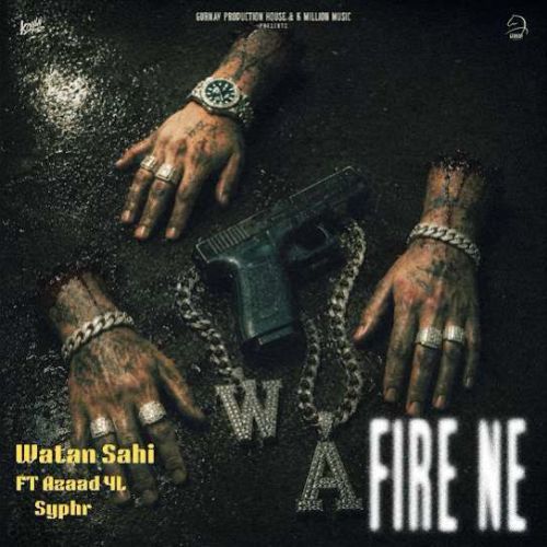 download Fire Ne,Azaad 4L Watan Sahi mp3 song ringtone, Fire Ne,Azaad 4L Watan Sahi full album download