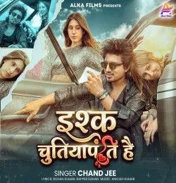 download Ishq Chutiyapanti Hai chand jee, Rapper Sohan mp3 song ringtone, Ishq Chutiyapanti Hai chand jee, Rapper Sohan full album download