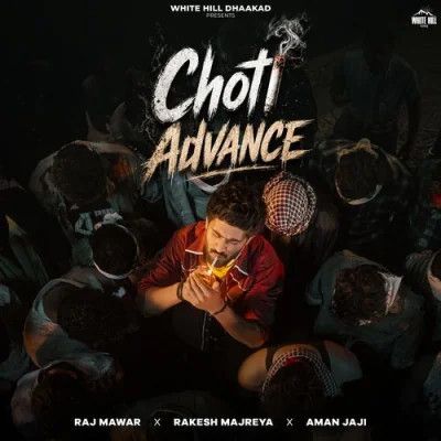 download Choti Advance Raj Mawar mp3 song ringtone, Choti Advance Raj Mawar full album download