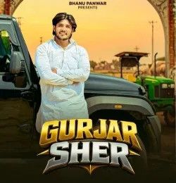 download Gurjar Sher Bhanu Panwar mp3 song ringtone, Gurjar Sher Bhanu Panwar full album download