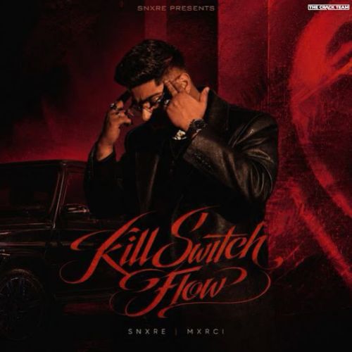 download Kill Switch Flow SNXRE mp3 song ringtone, Kill Switch Flow SNXRE full album download