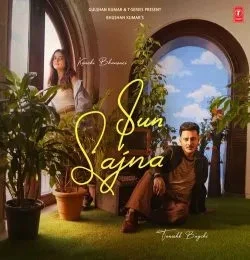 download Sun Sajna Tanishk Bagchi mp3 song ringtone, Sun Sajna Tanishk Bagchi full album download
