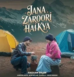 download Jana Zaroori Hai Kya Faizaan Salar, Aanchal Sethi mp3 song ringtone, Jana Zaroori Hai Kya Faizaan Salar, Aanchal Sethi full album download