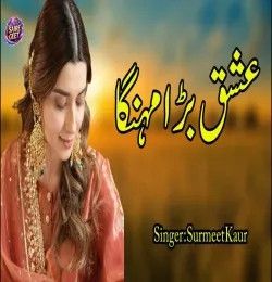 download Ishq Bada Mengha Surmeet Kaur mp3 song ringtone, Ishq Bada Mengha Surmeet Kaur full album download