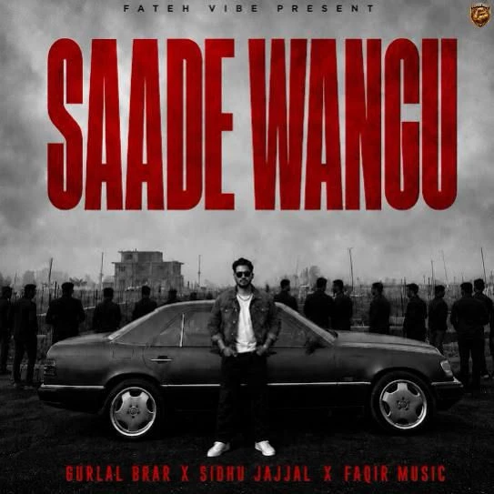 download SAADE WANGU Gurlal Brar mp3 song ringtone, SAADE WANGU Gurlal Brar full album download