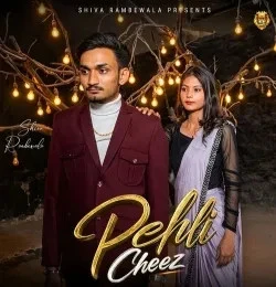 download Pehli Cheez Shiva Rambewala mp3 song ringtone, Pehli Cheez Shiva Rambewala full album download