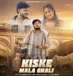 download Kiske Mala Ghali Ajay Jangra mp3 song ringtone, Kiske Mala Ghali Ajay Jangra full album download