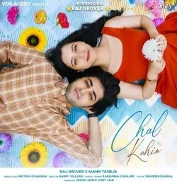download Chal Kahin Mann Taneja, Raj Grover mp3 song ringtone, Chal Kahin Mann Taneja, Raj Grover full album download
