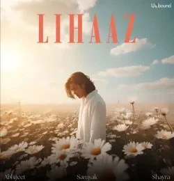 download Lihaaz Abhijeet Srivastava mp3 song ringtone, Lihaaz Abhijeet Srivastava full album download