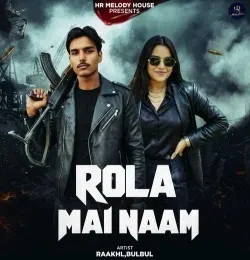 download Rola Mai Naam Raakhl, Bulbul mp3 song ringtone, Rola Mai Naam Raakhl, Bulbul full album download