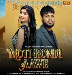 download Moti hondi aawe Parveen Nunda mp3 song ringtone, Moti Hondi Aawe Parveen Nunda full album download