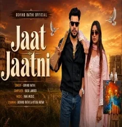 download Jaat Jaatni Govind Rathi mp3 song ringtone, Jaat Jaatni Govind Rathi full album download