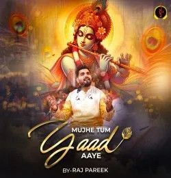 download Mujhe Tum Yaad Aaye Raj Pareek mp3 song ringtone, Mujhe Tum Yaad Aaye Raj Pareek full album download