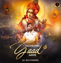 download Mujhe Tum Yaad Aaye Raj Pareek mp3 song ringtone, Mujhe Tum Yaad Aaye Raj Pareek full album download