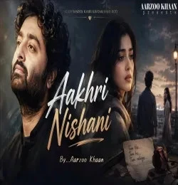 download Aakhri Nishani Aarzoo Khaan mp3 song ringtone, Aakhri Nishani Aarzoo Khaan full album download