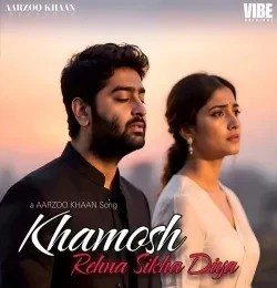 download Khamosh Rehna Sikha Diya Aarzoo Khaan mp3 song ringtone, Khamosh Rehna Sikha Diya Aarzoo Khaan full album download
