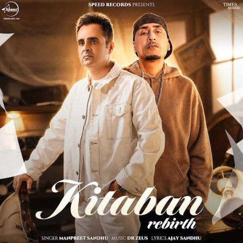 download Kitaban Rebirth Manpreet Sandhu mp3 song ringtone, Kitaban Rebirth Manpreet Sandhu full album download