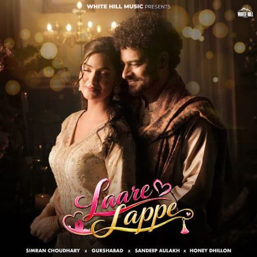 download Laare Lappe Simran Choudhary mp3 song ringtone, Laare Lappe Simran Choudhary full album download