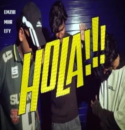 download Hola MHR, EFY, EMZIII mp3 song ringtone, Hola MHR, EFY, EMZIII full album download