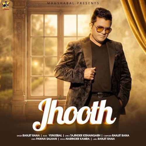 download Jhooth Ranjit Rana mp3 song ringtone, Jhooth Ranjit Rana full album download